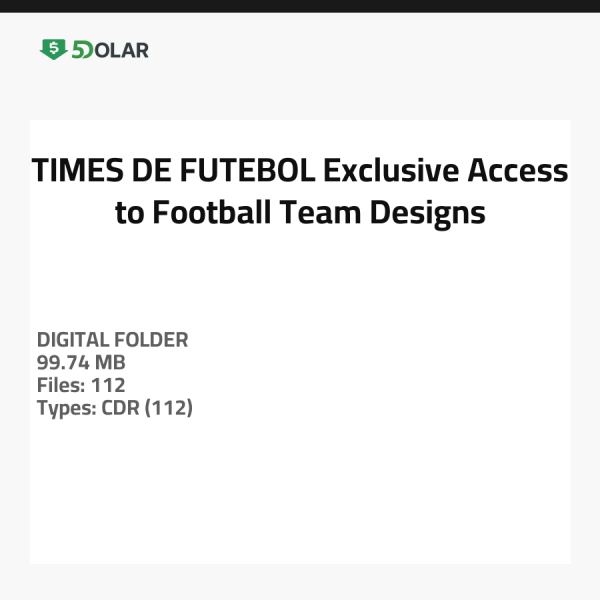 TIMES DE FUTEBOL - Exclusive Access to Football Team Designs