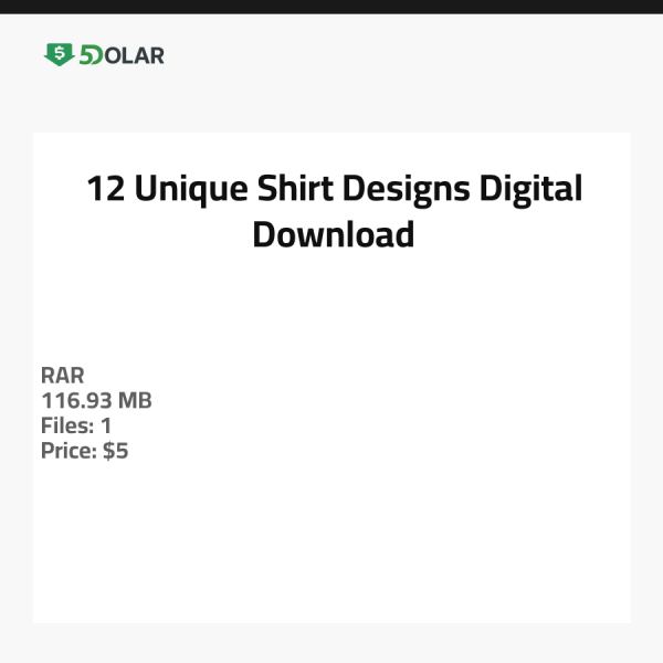 12 Unique Shirt Designs - Digital Download