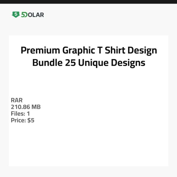 Premium Graphic T-Shirt Design Bundle - 25 Unique Designs