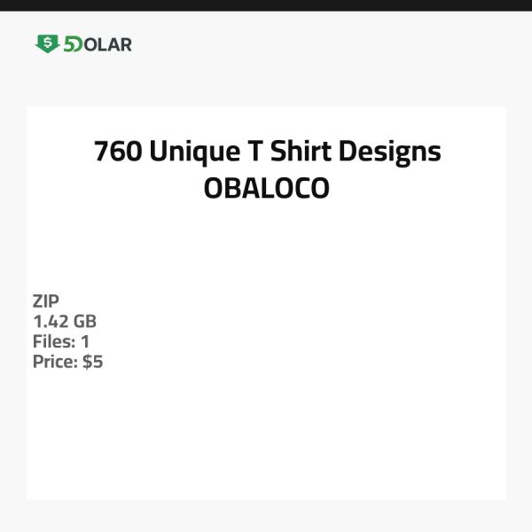 760 Unique T-Shirt Designs - OBALOCO