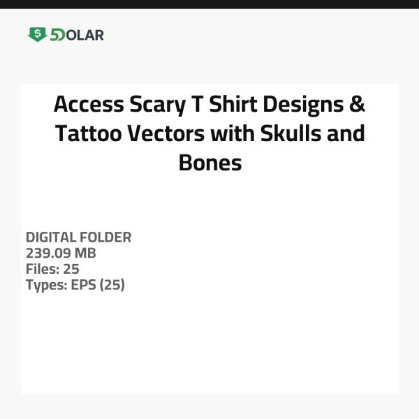Access Scary T-Shirt Designs & Tattoo Vectors with Skulls and Bones