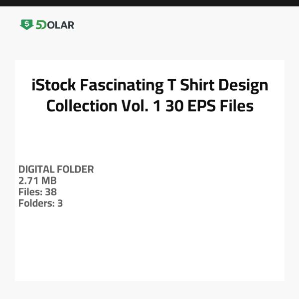 iStock Fascinating T-Shirt Design Collection Vol. 1 - 30 EPS Files