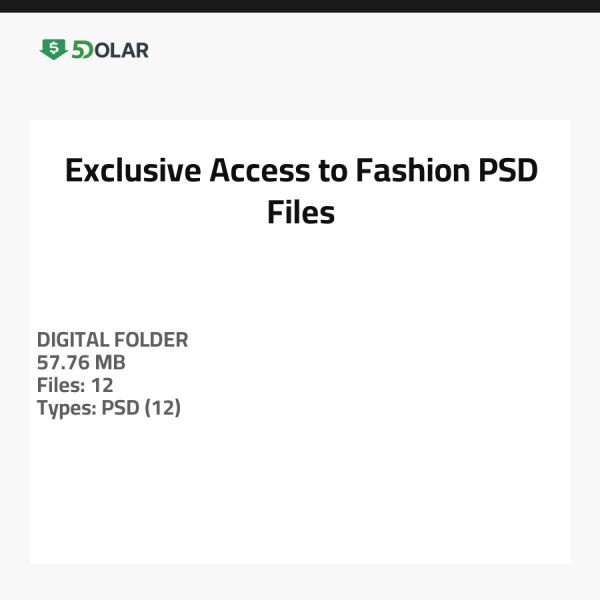 Exclusive Access to Fashion PSD Files