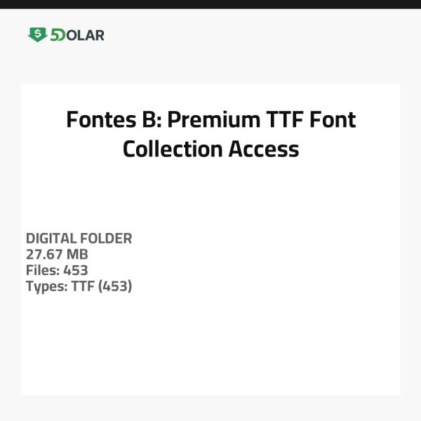 Fontes - B: Premium TTF Font Collection Access