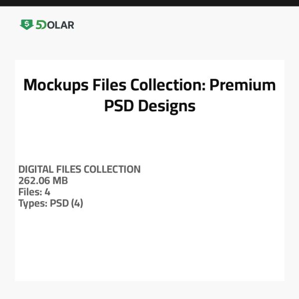 Mockups - Files Collection: Premium PSD Designs