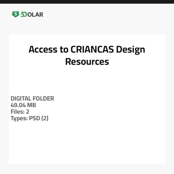 Access to CRIANCAS Design Resources
