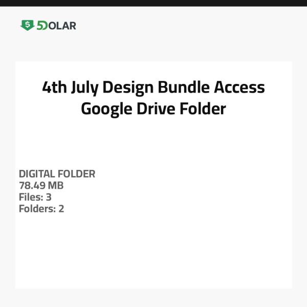 4th July Design Bundle - Access Google Drive Folder