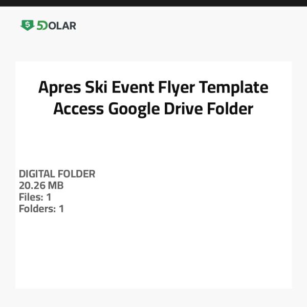 Apres Ski Event Flyer Template - Access Google Drive Folder