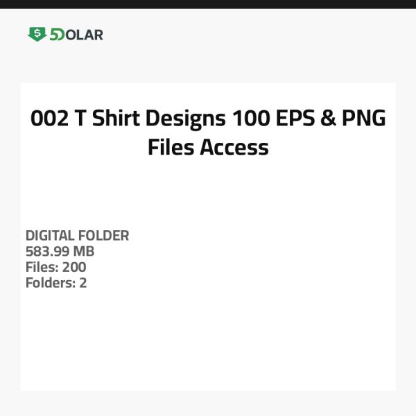 002 T-Shirt Designs - 100 EPS & PNG Files Access