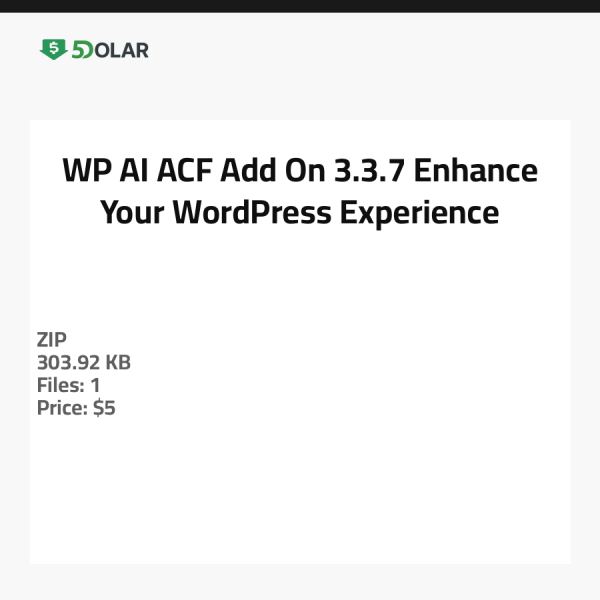 WP AI ACF Add-On 3.3.7 - Verbessern Sie Ihr WordPress-Erlebnis