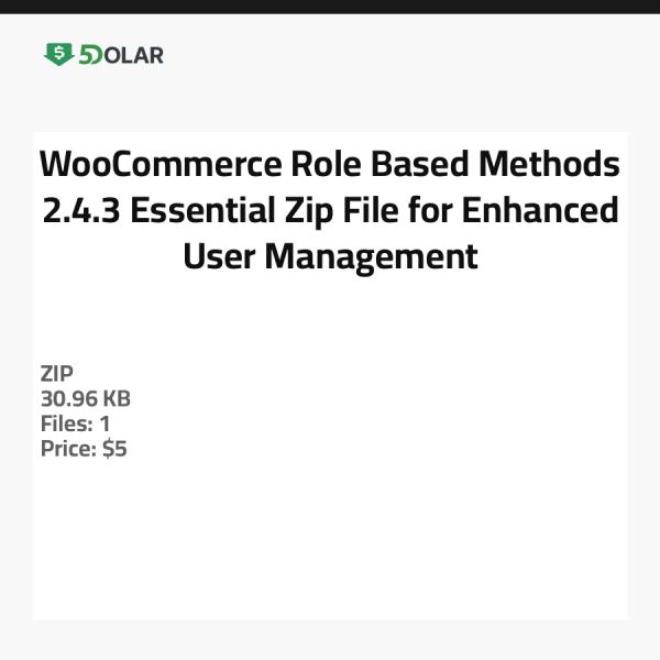 طرق WooCommerce المعتمدة على الأدوار 2.4.3 - ملف مضغوط أساسي لإدارة المستخدمين المحسّنة
