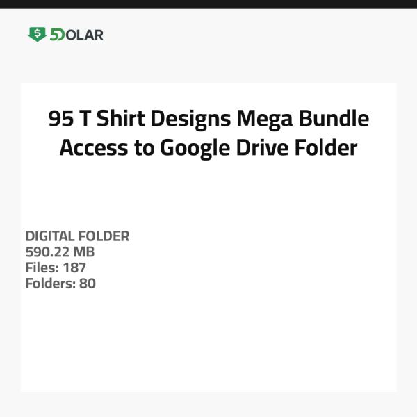 95 T-Shirt Designs Mega Bundle - Zugriff auf Google Drive-Ordner