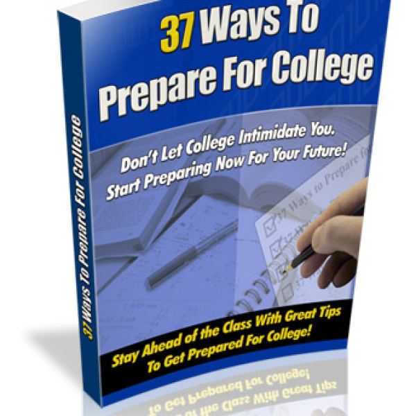37 Ways To Prepare For College - Comprehensive Resource Folder