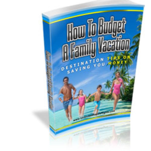 Access the Ultimate Family Vacation Budgeting Guide