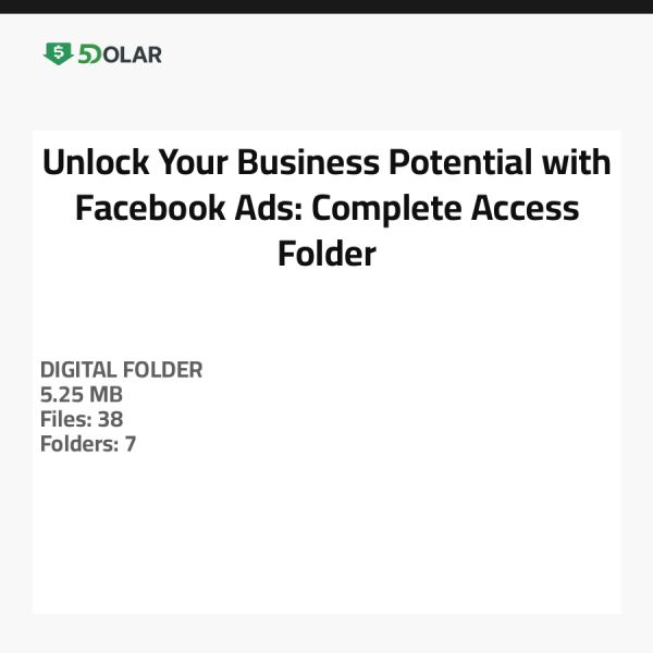 Entfalten Sie Ihr Geschäftspotenzial mit Facebook-Anzeigen: Kompletter Zugriff-Ordner