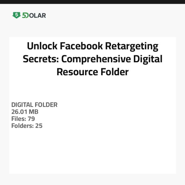 Entdecken Sie die Geheimnisse des Facebook-Retargetings: Umfassender digitaler Ressourcenordner