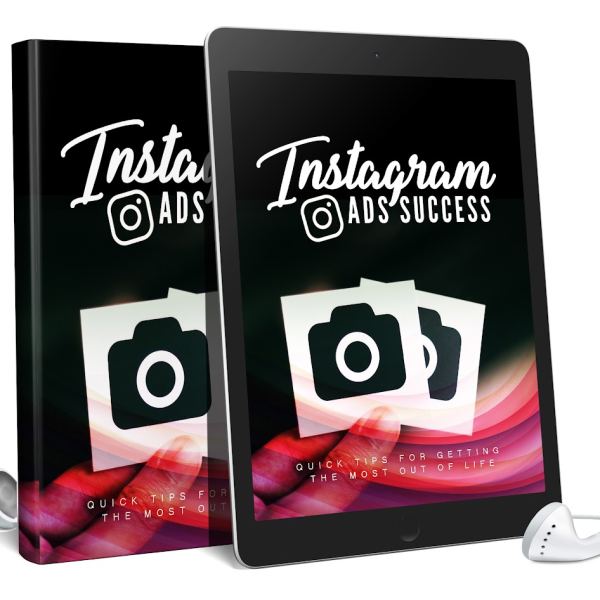 Entfesseln Sie Ihren Erfolg mit Instagram-Anzeigen: AudioBook & eBook-Zugang