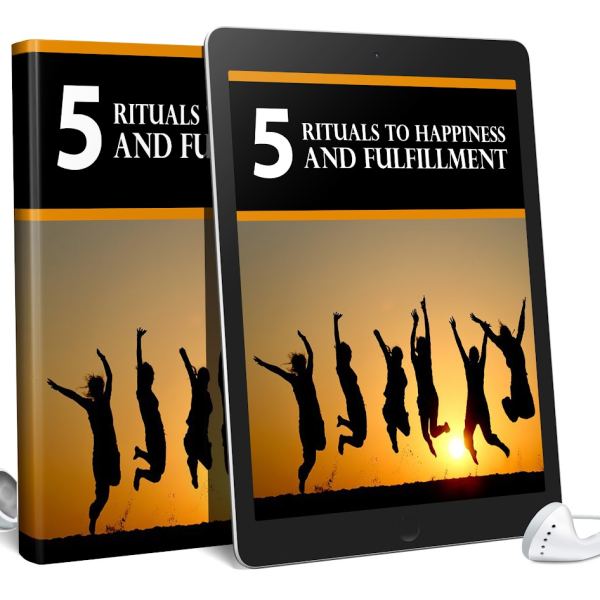 5 طقوس للسعادة والإشباع: الوصول إلى الكتاب الصوتي والكتاب الإلكتروني