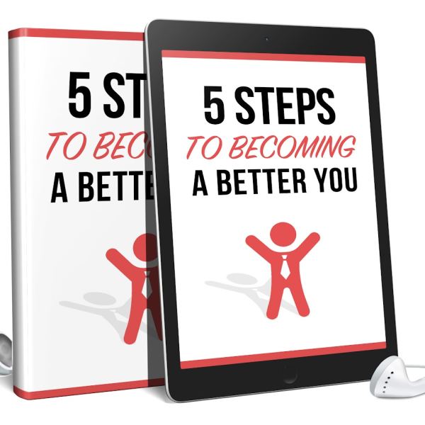 5 Schritte, um ein besseres Ich zu werden: Audio- und Ebook-Zugang