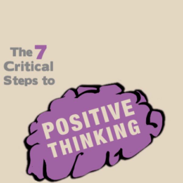7 خطوات حاسمة للتفكير الإيجابي - وصول رقمي