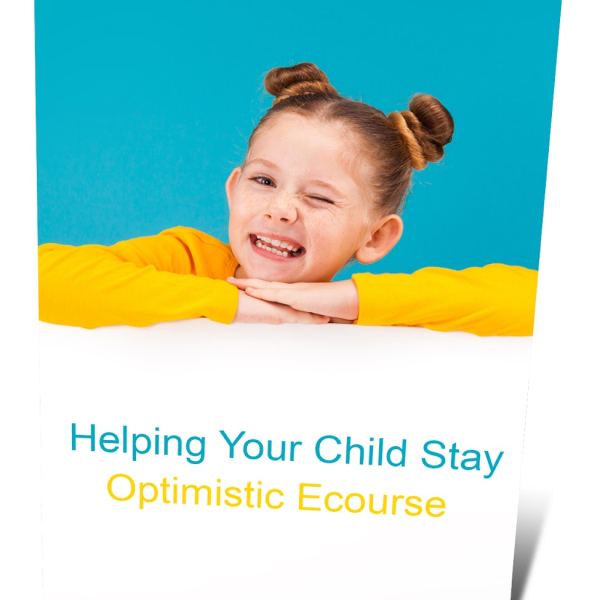 Zugang zum eCourse: Ihrem Kind helfen, optimistisch zu bleiben