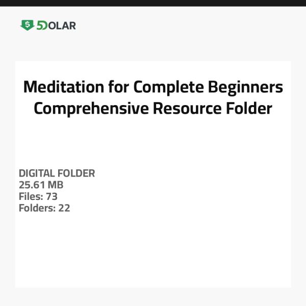 Meditation für komplette Anfänger - Umfassender Ressourcenordner