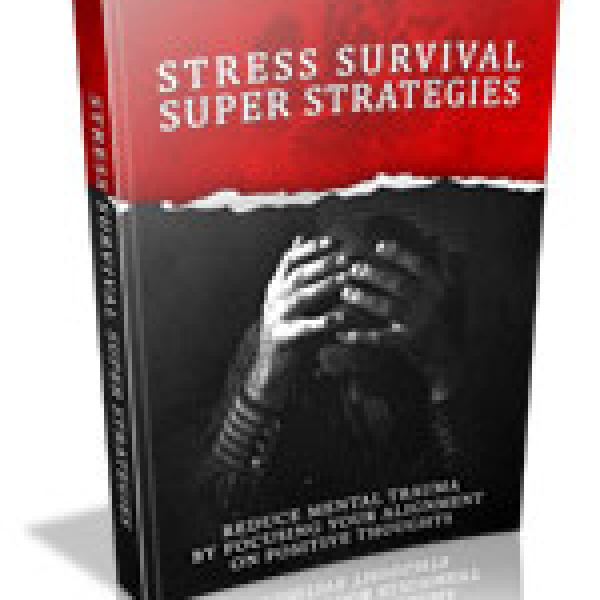 Stress Survival Super Strategien - Umfassender Ressourcenordner