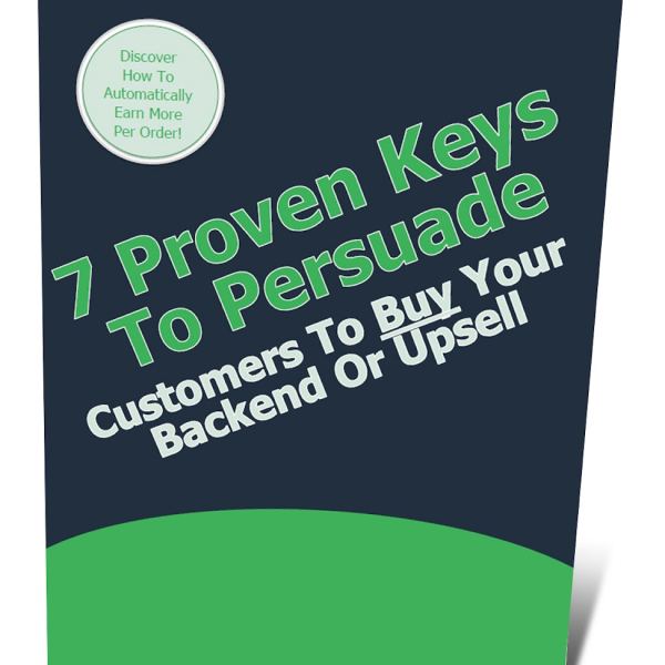 Entdecken Sie die 7 bewährten Schlüssel zur Steigerung Ihrer Backend- und Upsell-Verkäufe
