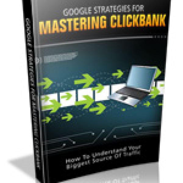 Entfesseln Sie Google-Strategien für das Meistern von Clickbank