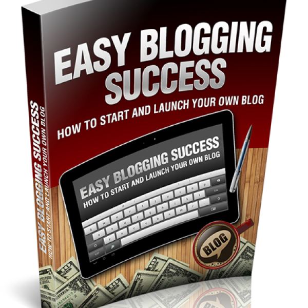 Easy Blogging Success - Complete Digital Resource Access