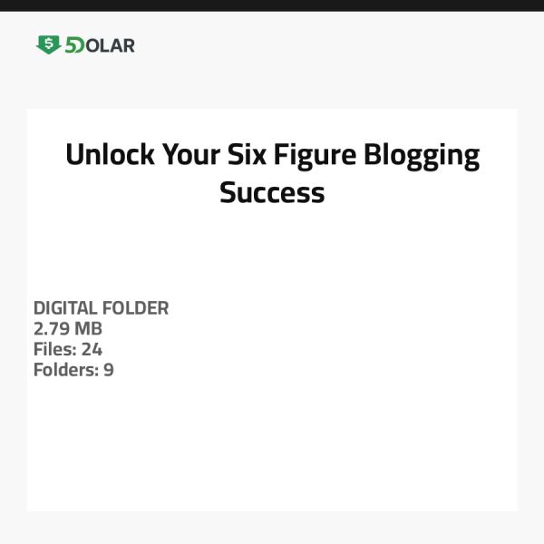 Unlock Your Six-Figure Blogging Success
