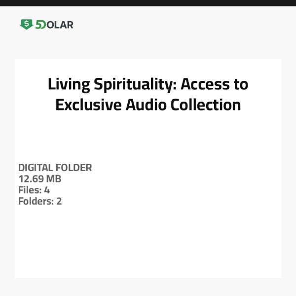 Living Spirituality: Access to Exclusive Audio Collection