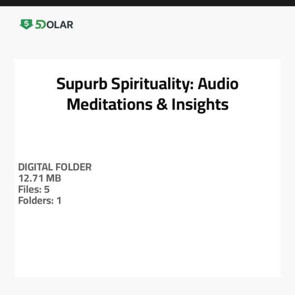 Supurb Spirituality: Audio Meditations & Insights