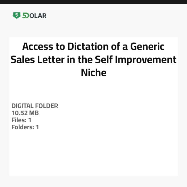 Access to Dictation of a Generic Sales Letter in the Self-Improvement Niche