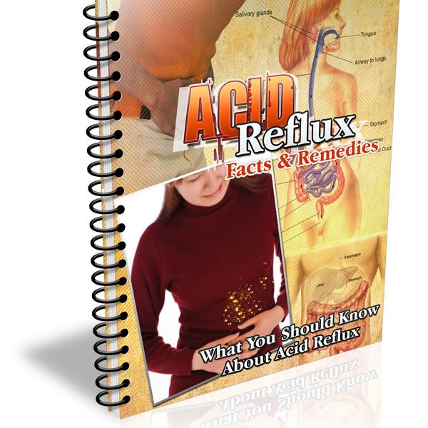 Acid Reflux Facts and Remedies - Comprehensive Resource Folder
