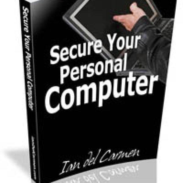 Secure Your Personal Computer - Complete Resource Folder
