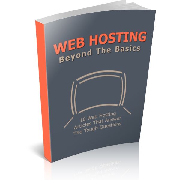 Web Hosting Beyond The Basics - Comprehensive Resource Folder