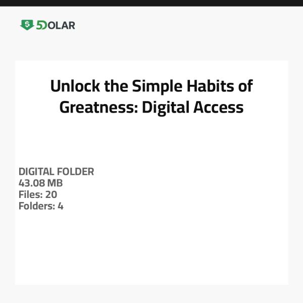 Unlock the Simple Habits of Greatness: Digital Access