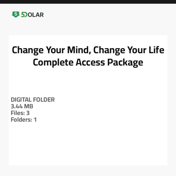 Change Your Mind, Change Your Life - Complete Access Package