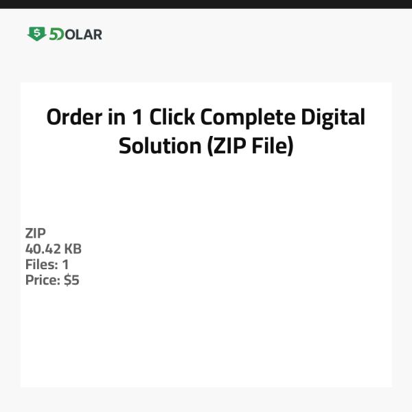 Order in 1 Click - Complete Digital Solution (ZIP File)