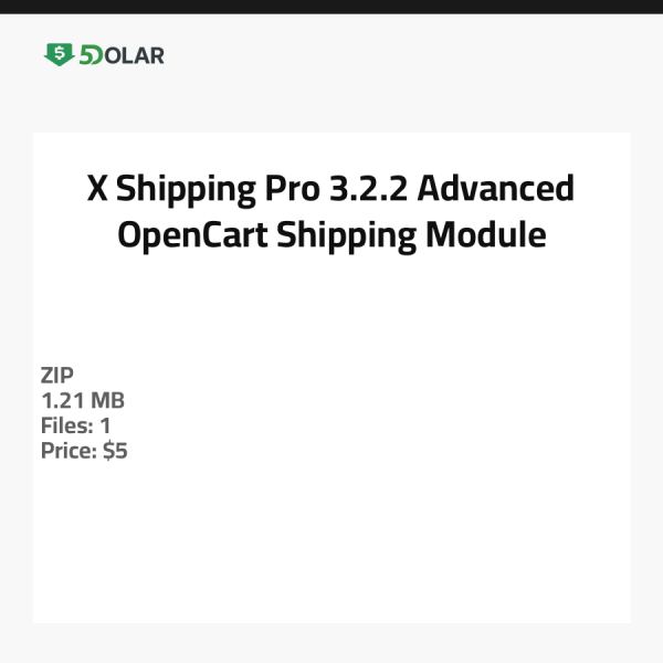 X-Shipping Pro 3.2.2 - Advanced OpenCart Shipping Module