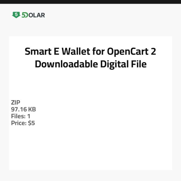 Smart E Wallet for OpenCart 2 - Downloadable Digital File
