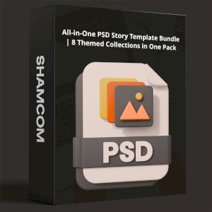 All-in-One PSD Story Template Bundle | 8 Themed Collections in One Pack